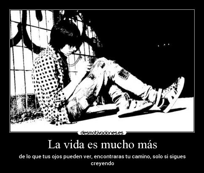 La vida es mucho más -
