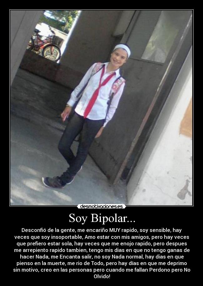 Soy Bipolar... -