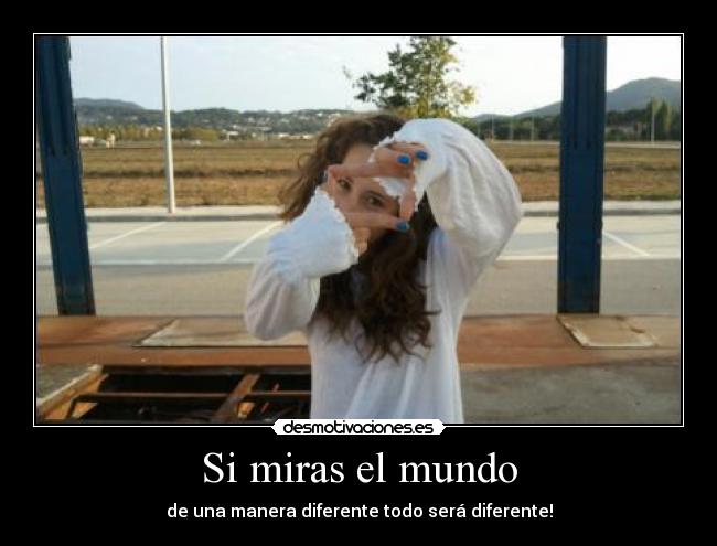 Si miras el mundo - 