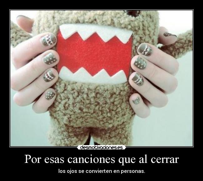 Por esas canciones que al cerrar - 