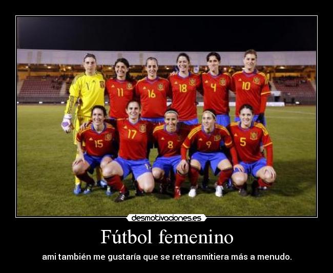 carteles futbol futbol femenino desmotivaciones