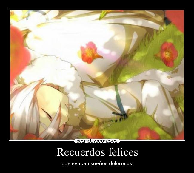 carteles recuerdos anime inazuma eleven shawn frost shirou fubuki recuerdos felices suenos dolorosos moca desmotivaciones