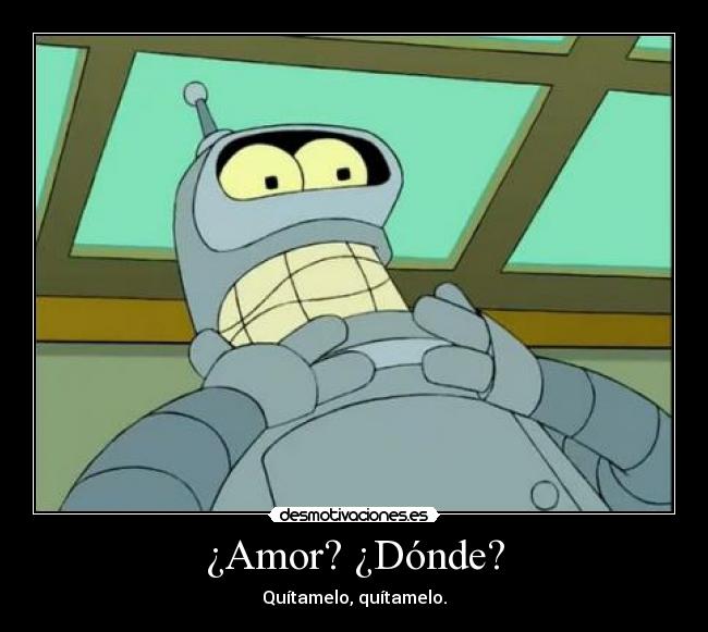 ¿Amor? ¿Dónde? - 
