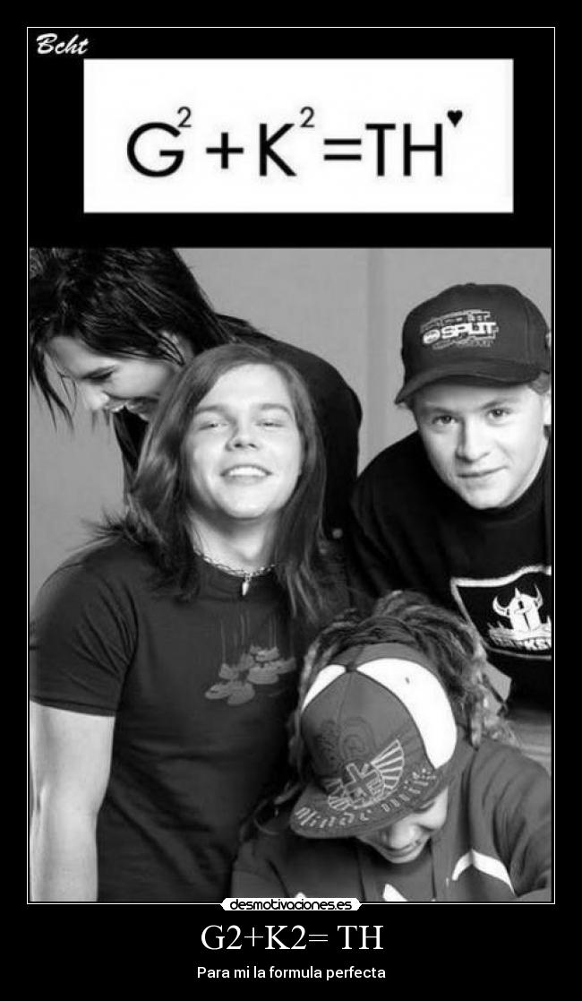 G2+K2= TH - Para mi la formula perfecta