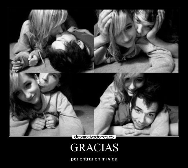 GRACIAS - por entrar en mi vida