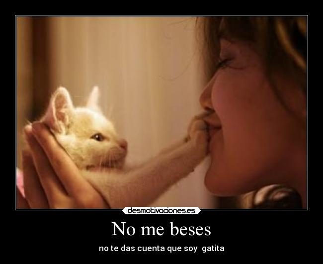 No me beses -
