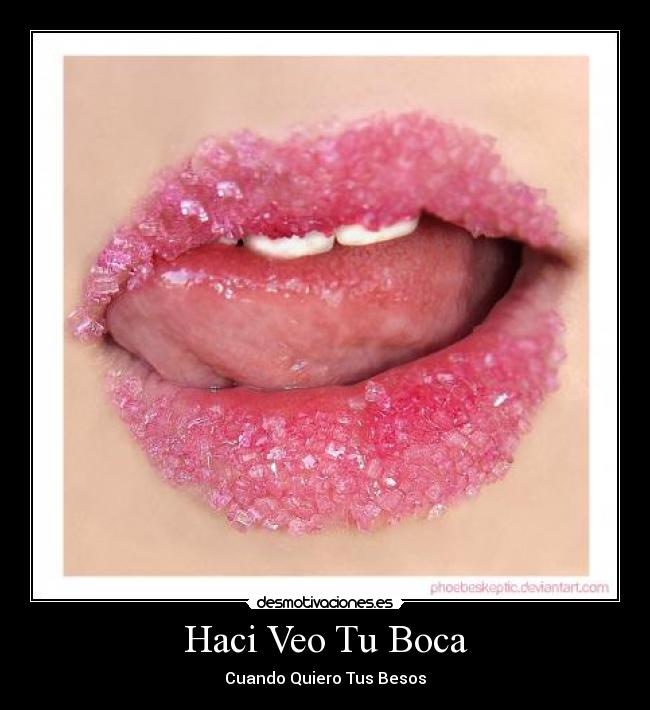 Haci Veo Tu Boca - Cuando Quiero Tus Besos