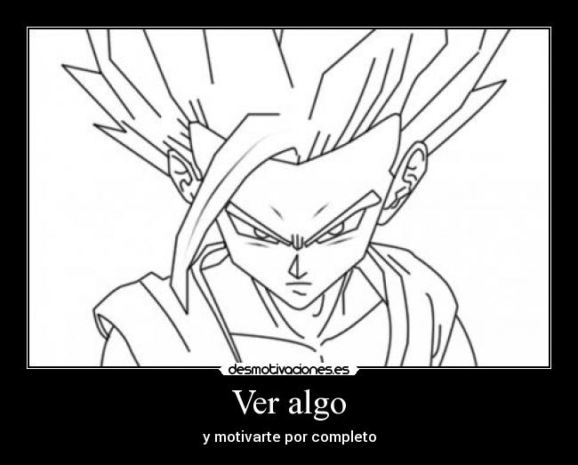 Ver algo - y motivarte por completo