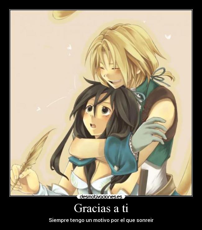 Gracias a ti - Siempre tengo un motivo por el que sonreir