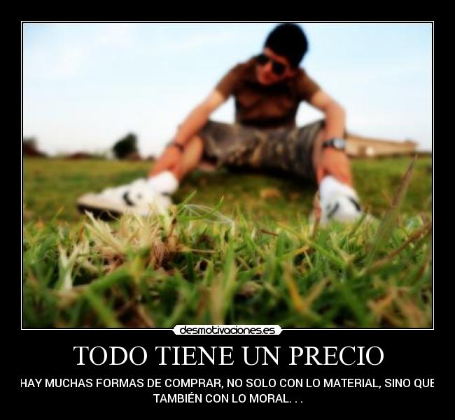 carteles todo tiene precio desmotivaciones