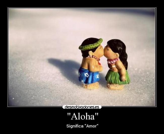 Aloha - Significa Amor