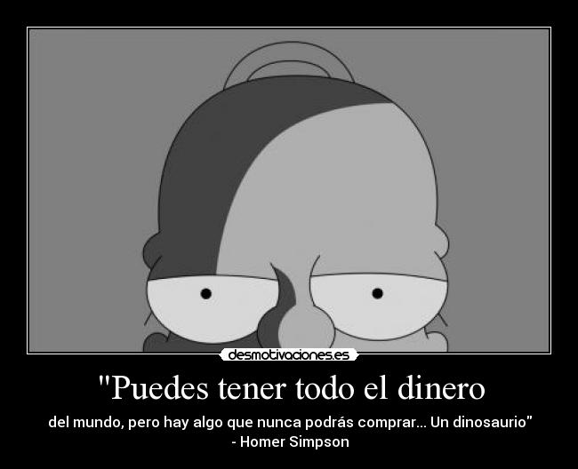 carteles dinero pudrete flanders desmotivaciones