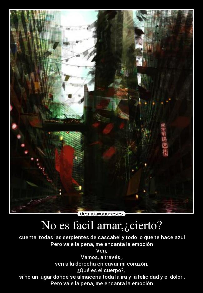 No es facil amar,¿cierto? -