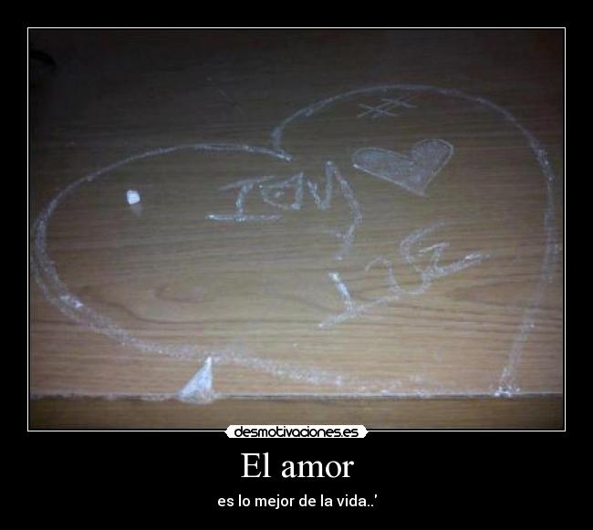 El amor -