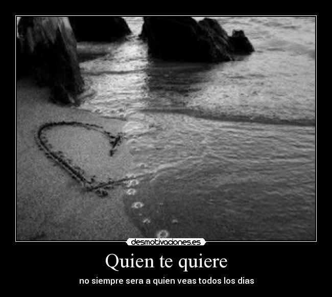 Quien te quiere - 