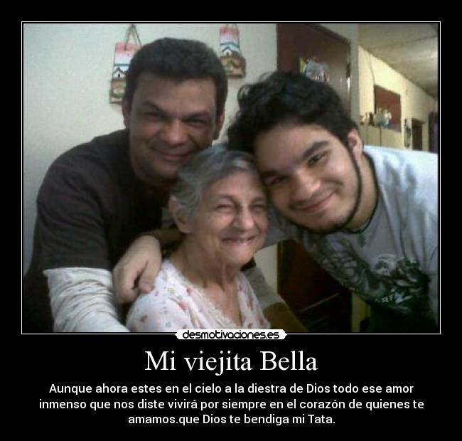 Mi viejita Bella -