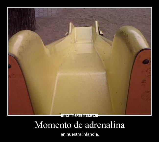 Momento de adrenalina -