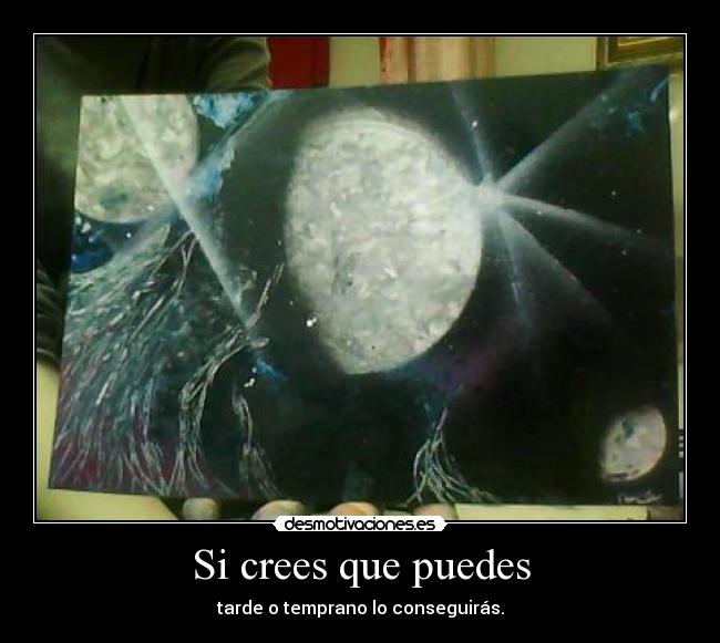 Si crees que puedes -
