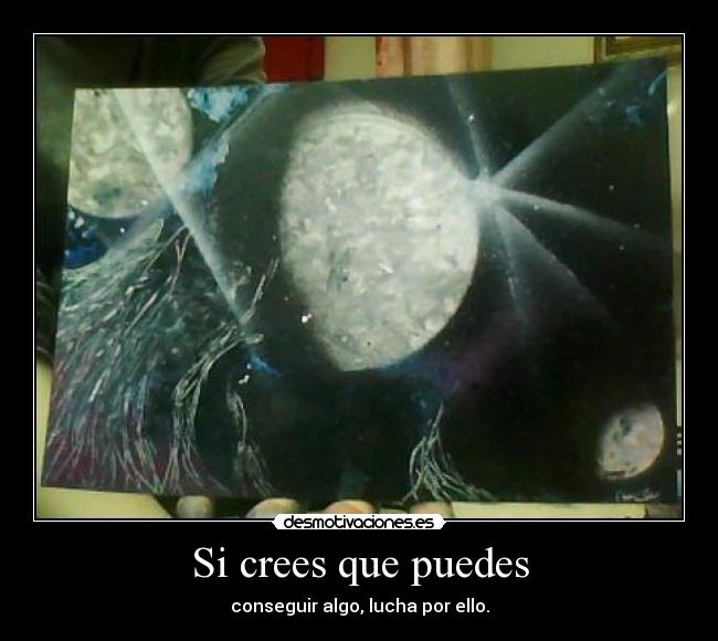 Si crees que puedes -