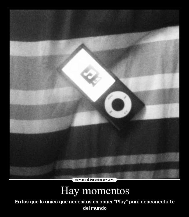 Hay momentos -