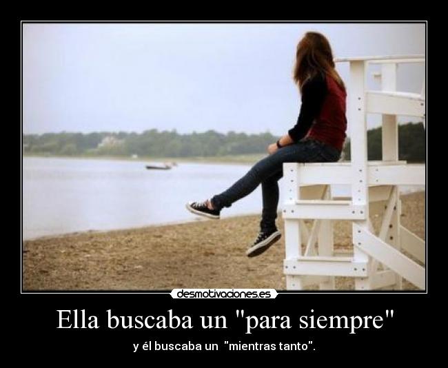 Ella buscaba un para siempre - 