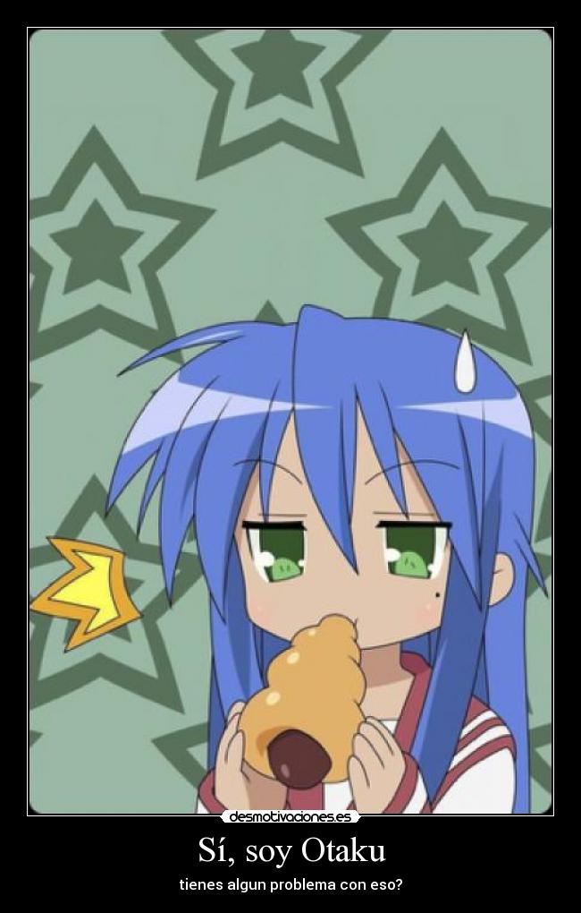 Sí, soy Otaku -