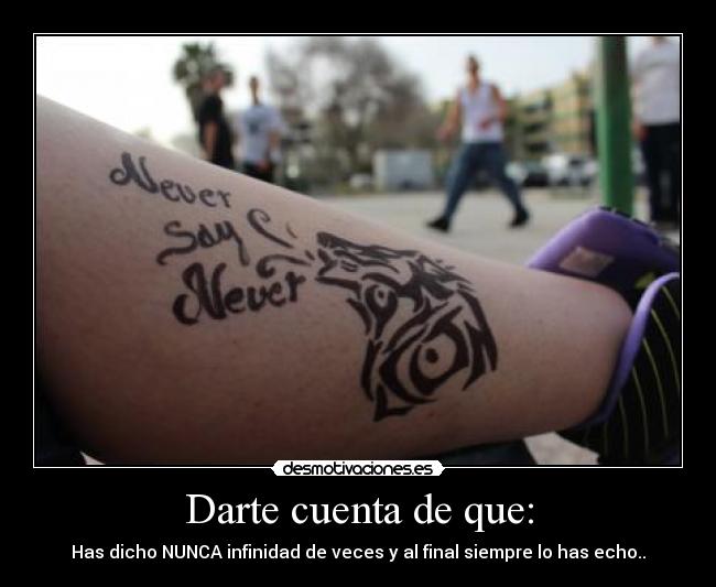 Darte cuenta de que: -