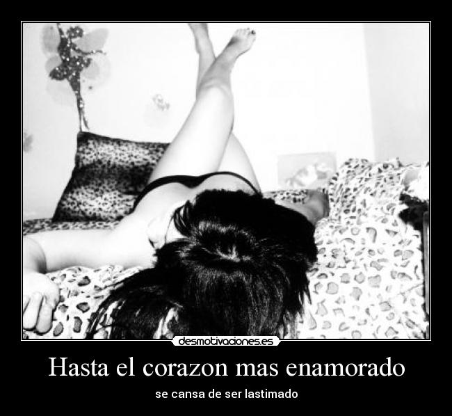 Hasta el corazon mas enamorado - 