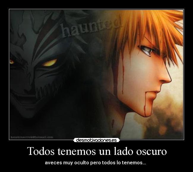 Todos tenemos un lado oscuro -