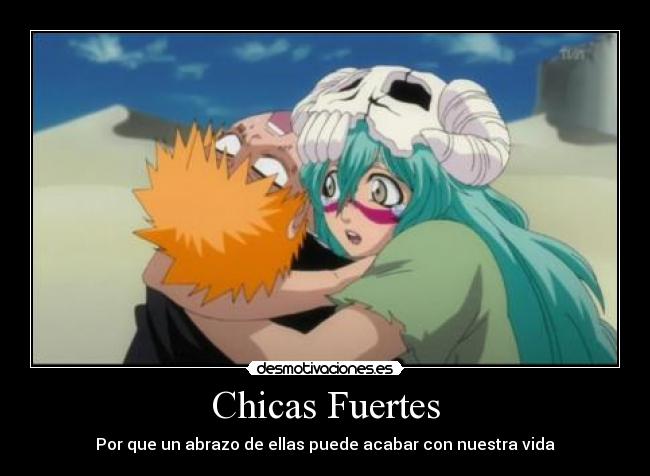 Chicas Fuertes - Por que un abrazo de ellas puede acabar con nuestra vida