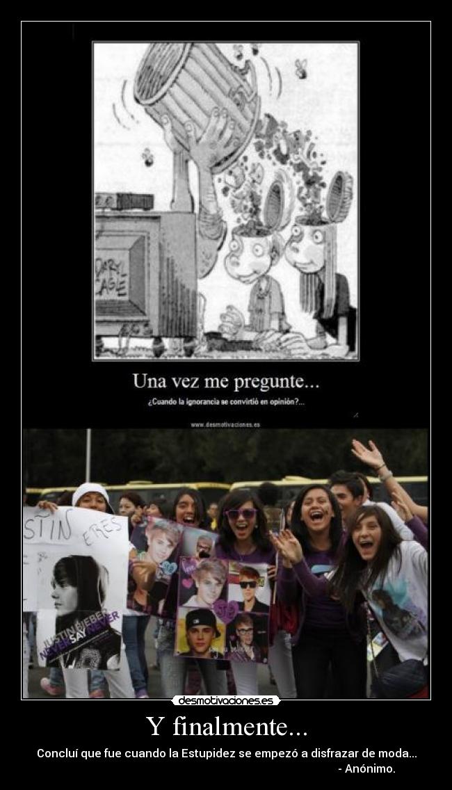 carteles estupidez ignorancia una vez pregunte desmotivaciones