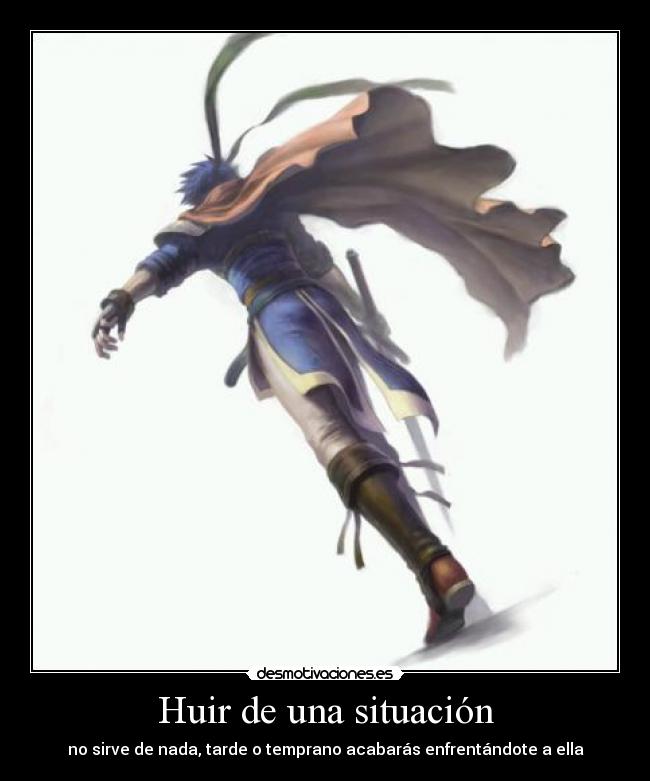 Huir de una situación - 