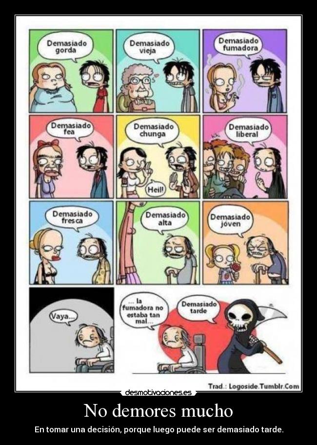 carteles demores tomar decisiones reflexion vida desmotivaciones