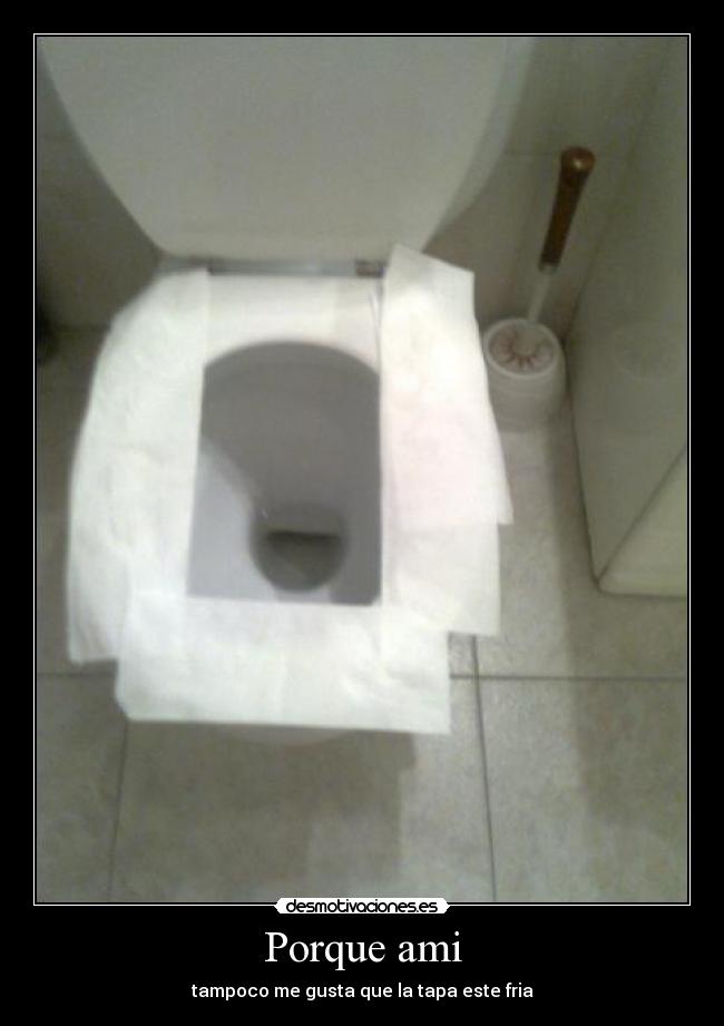 carteles porque ami tampoco gusta que tapa este fria desmotivaciones