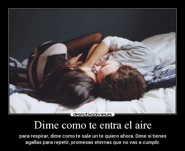 Dime como te entra el aire - 