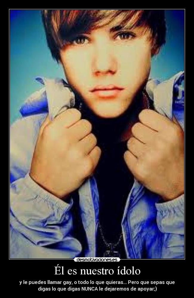 Él es nuestro ídolo - 