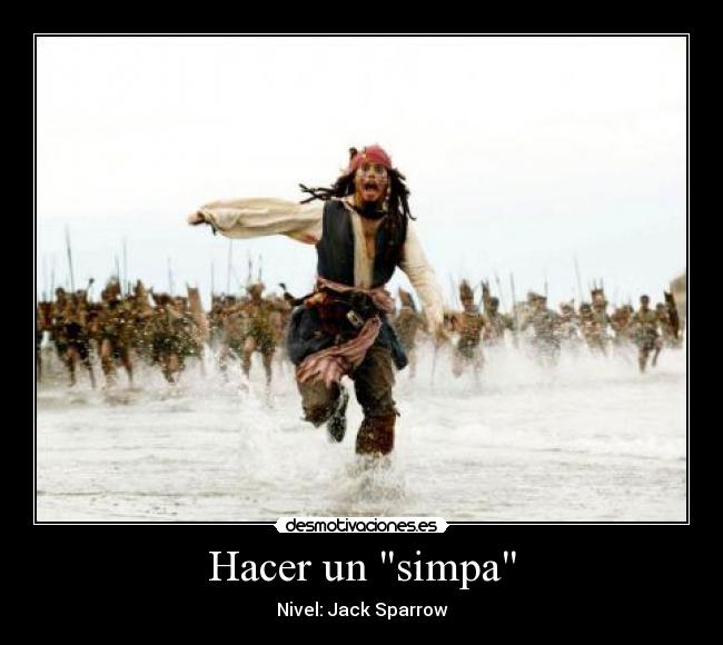 carteles jack sparrow hace simpa para variar desmotivaciones