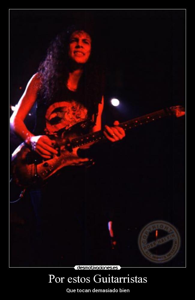 Por estos Guitarristas - Que tocan demasiado bien