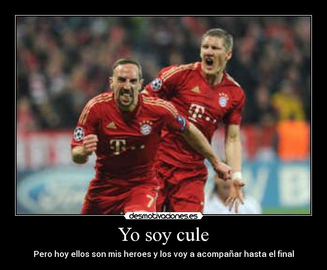 Yo soy cule - Pero hoy ellos son mis heroes y los voy a acompañar hasta el final