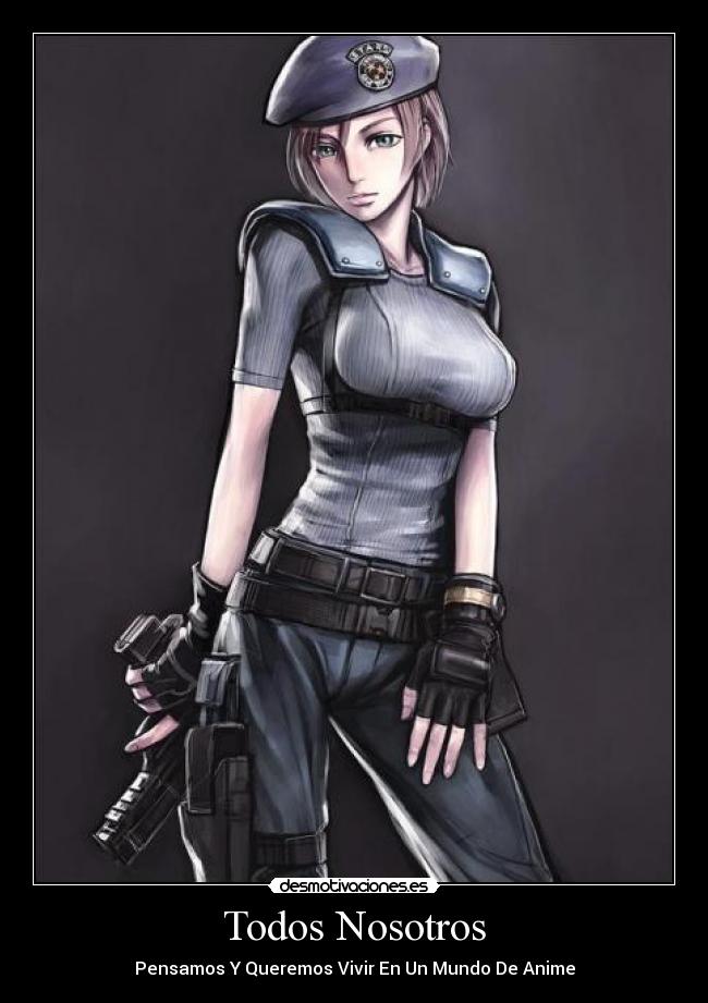 Todos Nosotros - Pensamos Y Queremos Vivir En Un Mundo De Anime