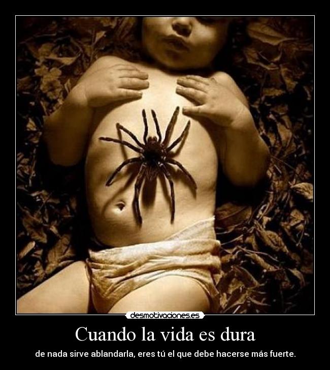 Cuando la vida es dura -