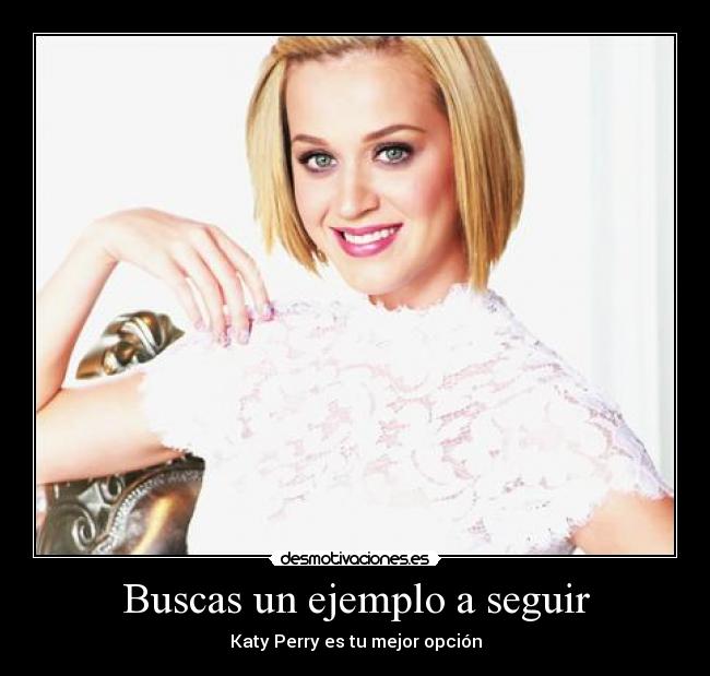 Buscas un ejemplo a seguir -