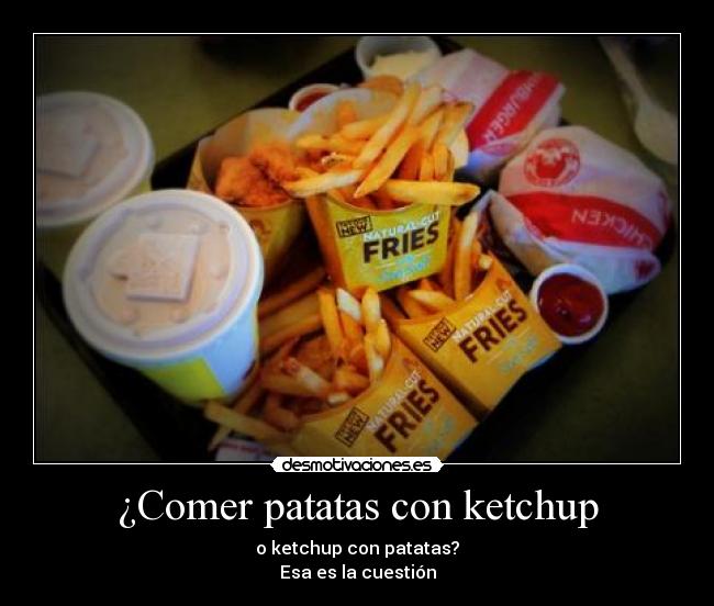 carteles patatas fritas pollo refrescos ketchup nam quiennosabes desmotivaciones