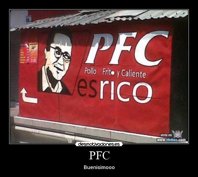 PFC - Buenisimooo