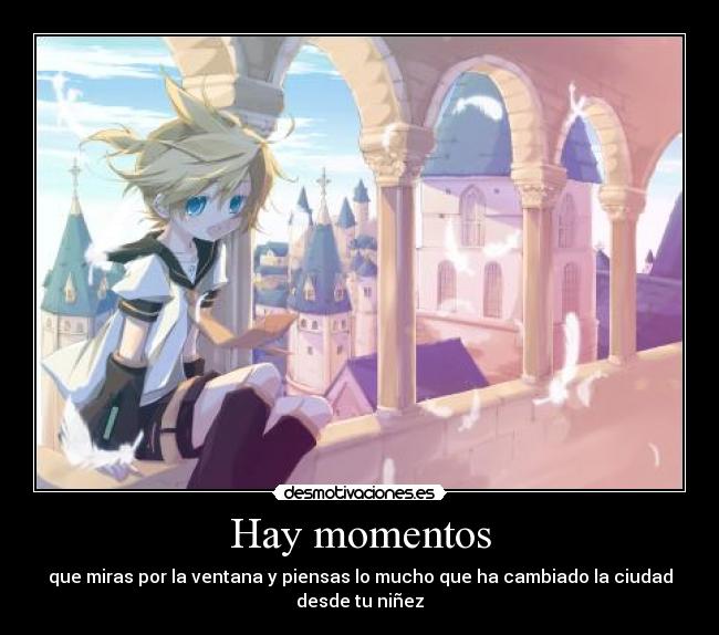 Hay momentos -