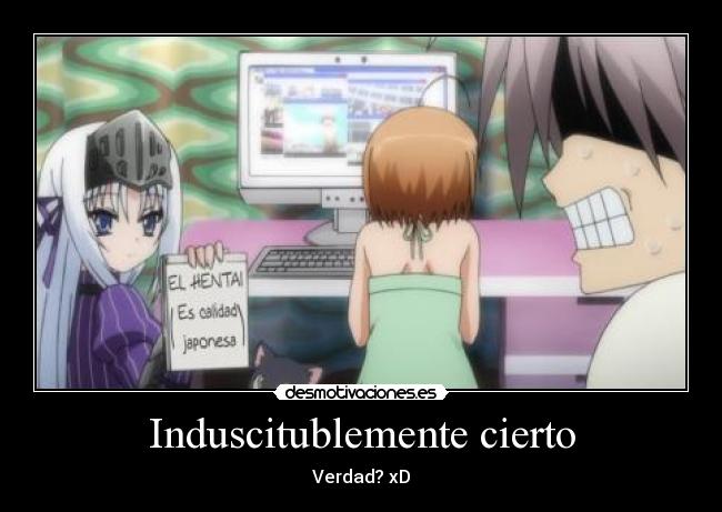 Induscitublemente cierto - 
