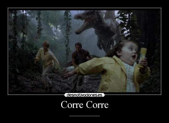Corre Corre - .............................
