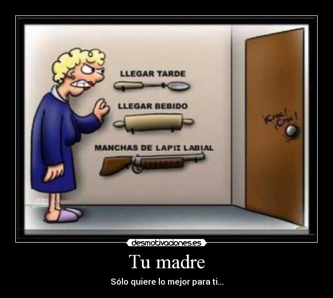 Tu madre -