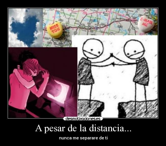 A pesar de la distancia... - 