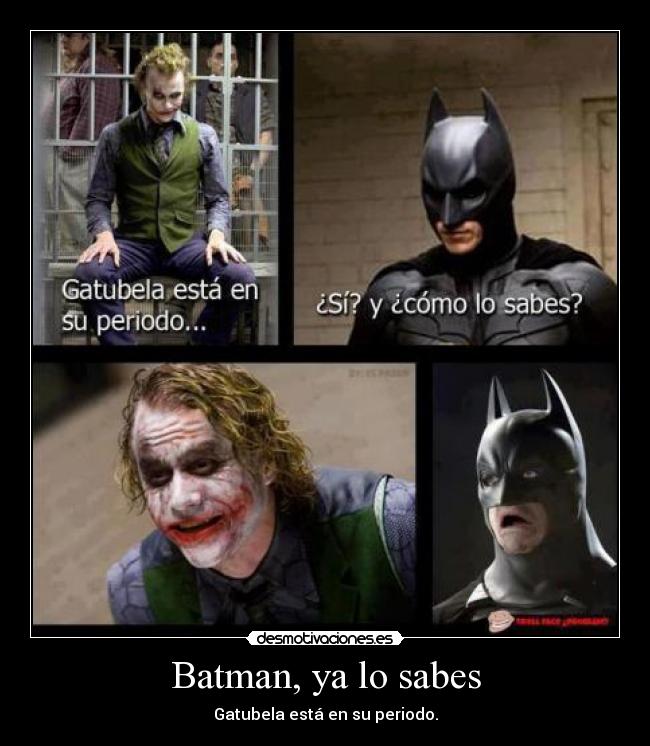 Batman, ya lo sabes - 